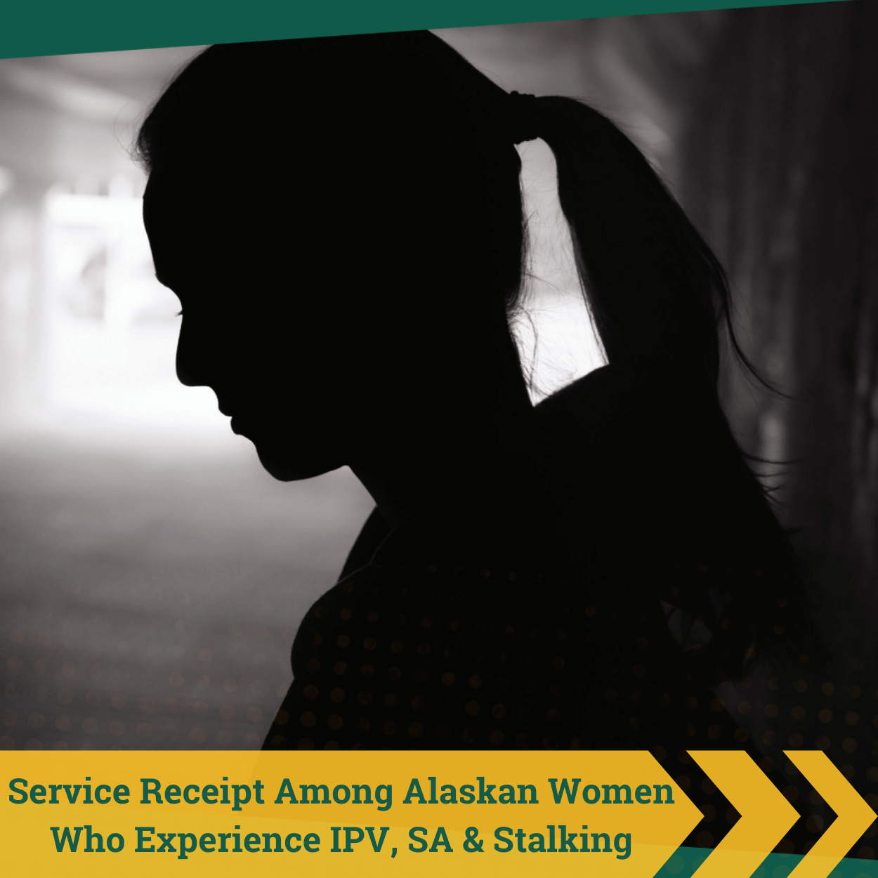 Service Receipt Among Alaskan Women who Experience IPV, SA and Stalking