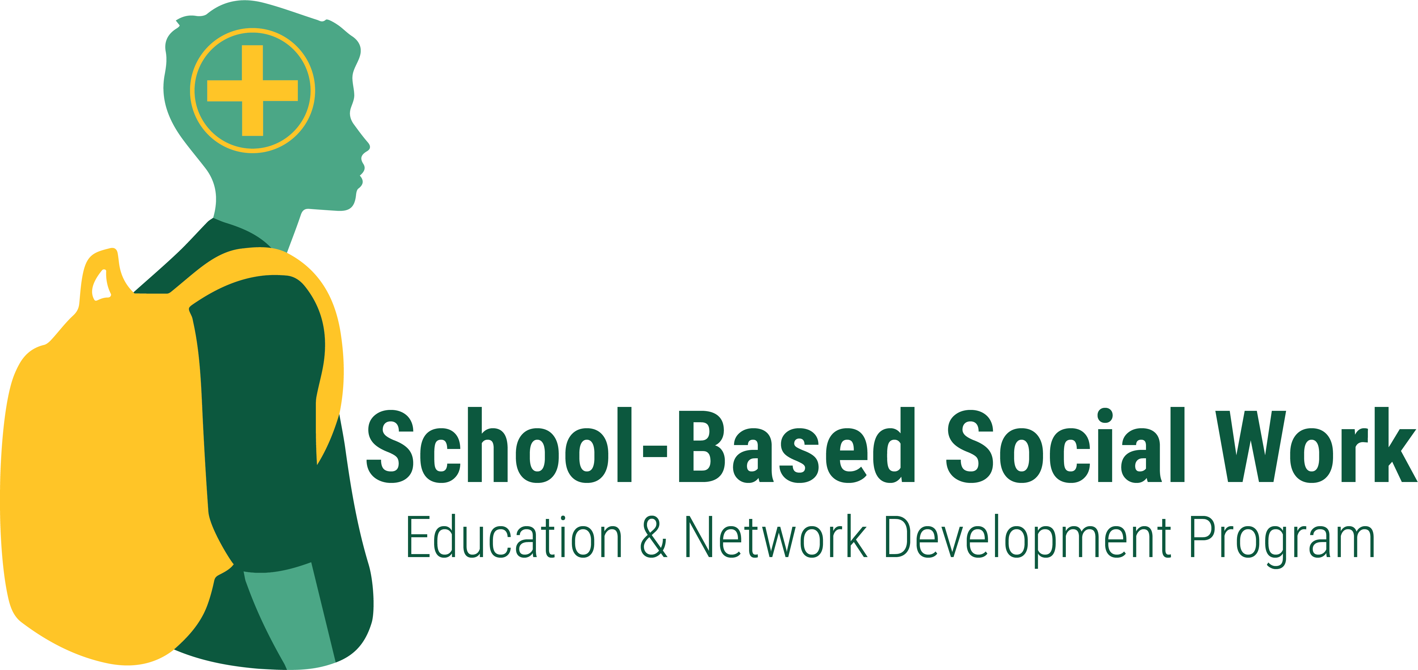 SCHOOL-BASED SOCIAL WORK EDUCATION AND NETWORK DEVELOPMENT