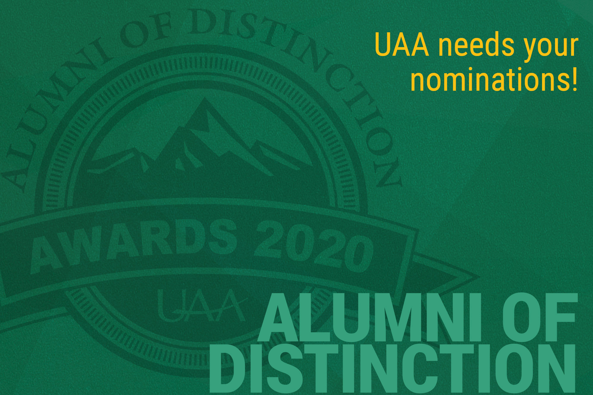 UAA needs your nominations for the 2020 Alumni of Distinction Awards!